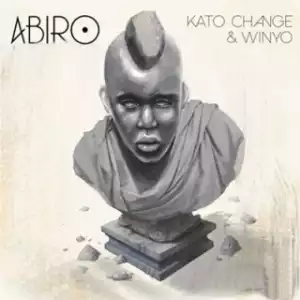 Kato Change X Winyo - Abiro (afro Brotherz Drumsoul Mix)